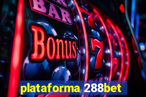 plataforma 288bet